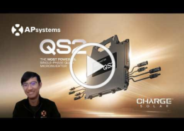 Video thumbnail showing APsystems QS2 microinverter with multiple cables, a smiling presenter on the left, and Charge Solar branding; click to play