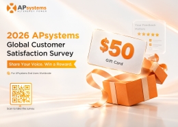 2026 APsystems Global Customer Satisfaction Survey - Share Your Voice. Win a Reward.